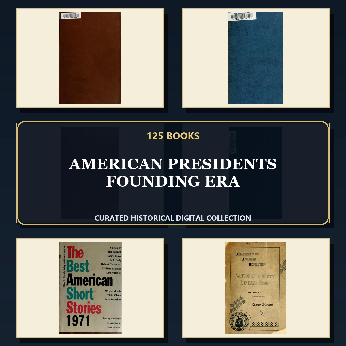 125 Rare American Presidents Founding Era PDF Collection: American Presidents Founding Era & Antique Sources