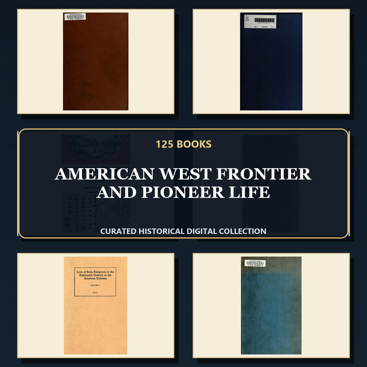 125 Rare American West Frontier and Pioneer Life PDF Collection: American West Frontier & Pioneer Life & Antique Sources