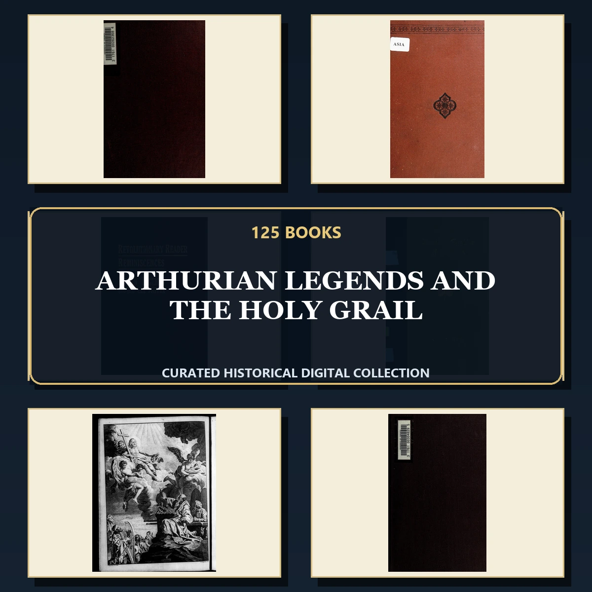 125 Rare Arthurian Legends and the Holy Grail PDF Collection: Arthurian Legends & The Holy Grail & Antique Sources