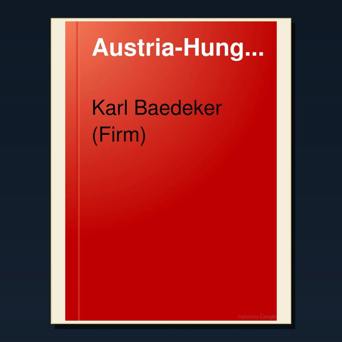 125 Rare Austria Vienna and the Habsburgs PDF Collection: Austria Vienna & The Habsburgs & Antique Sources image 3