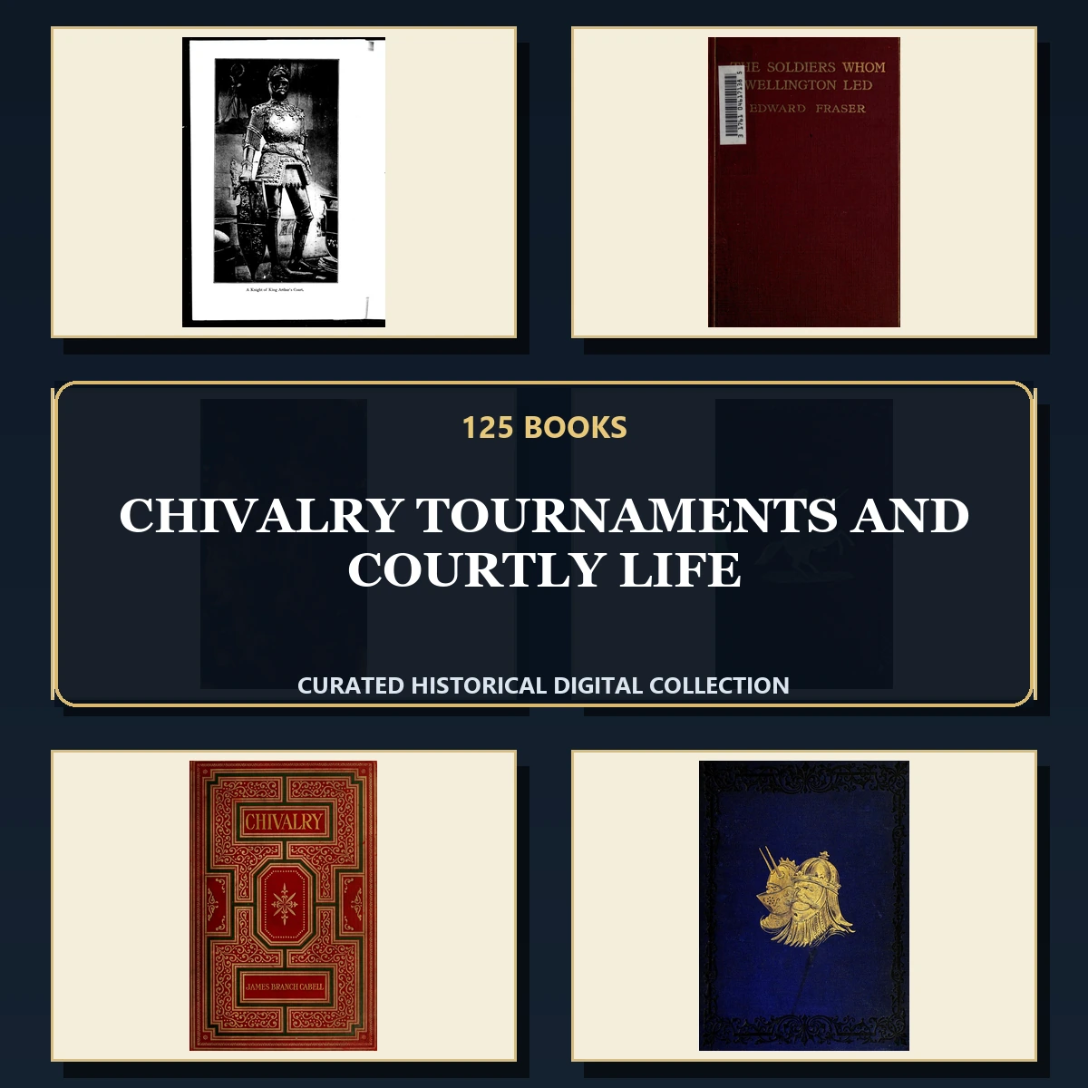 125 Rare Chivalry Tournaments and Courtly Life PDF Collection: Chivalry Tournaments & Courtly Life & Antique Sources
