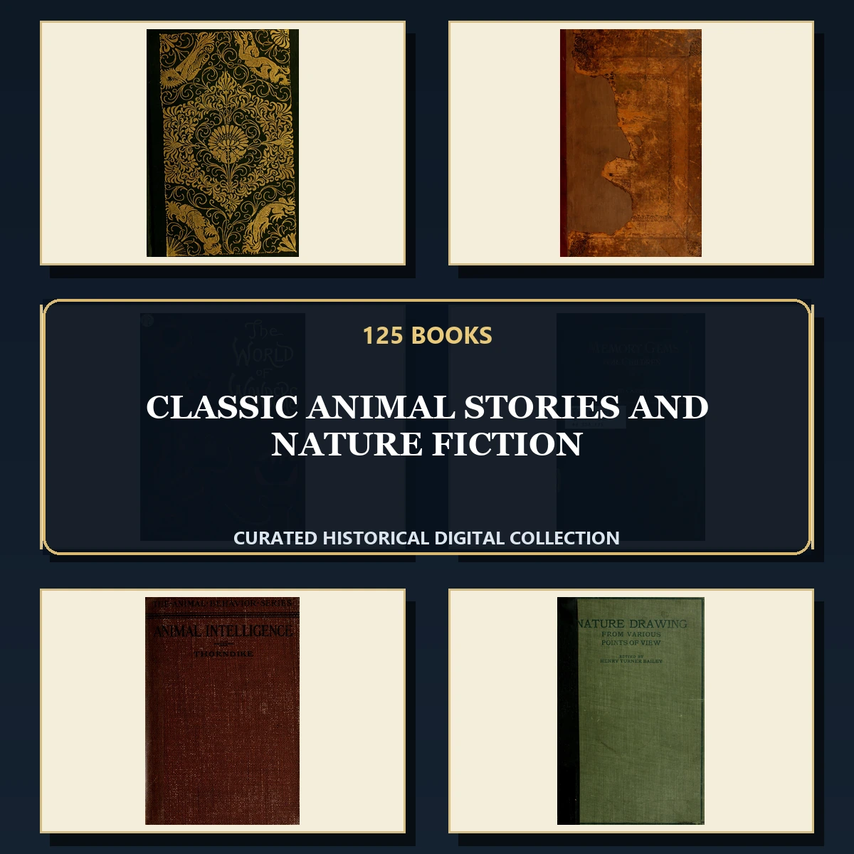 125 Rare Animal Stories and Nature Fiction PDF Collection: Classic Animal Stories & Nature Fiction & Antique Sources
