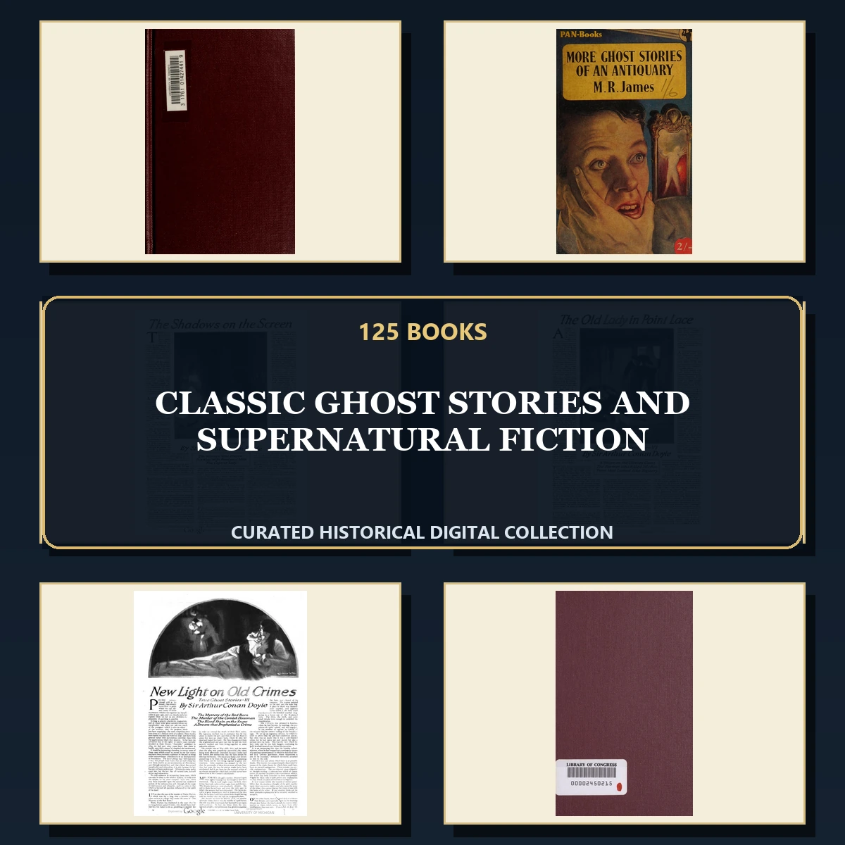 125 Rare Ghost Stories and Supernatural Fiction PDF Collection: Classic Ghost Stories & Supernatural Fiction & Antique Sources