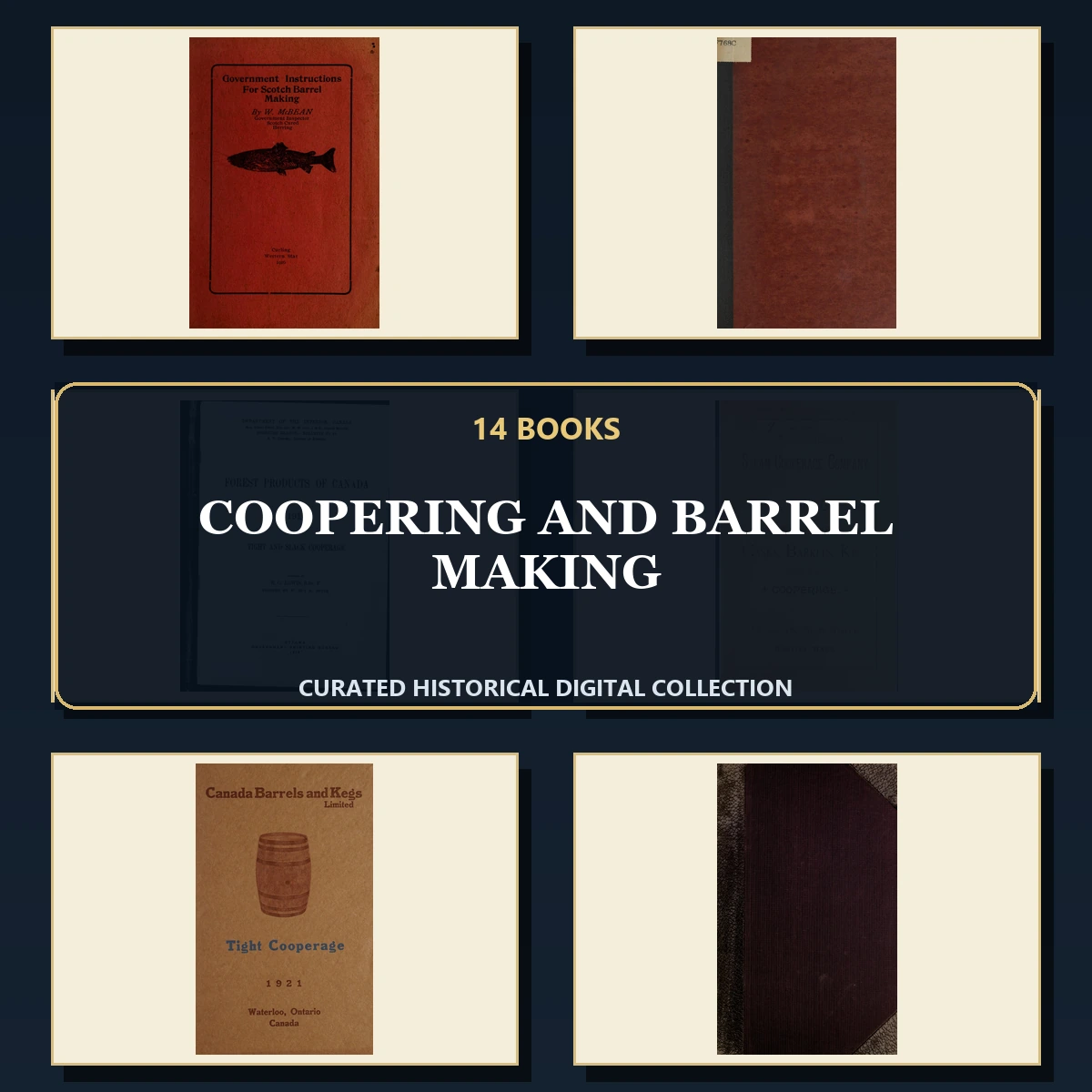 14 Rare Coopering and Barrel Making PDF Collection: Coopering & Barrel Making & Antique Sources
