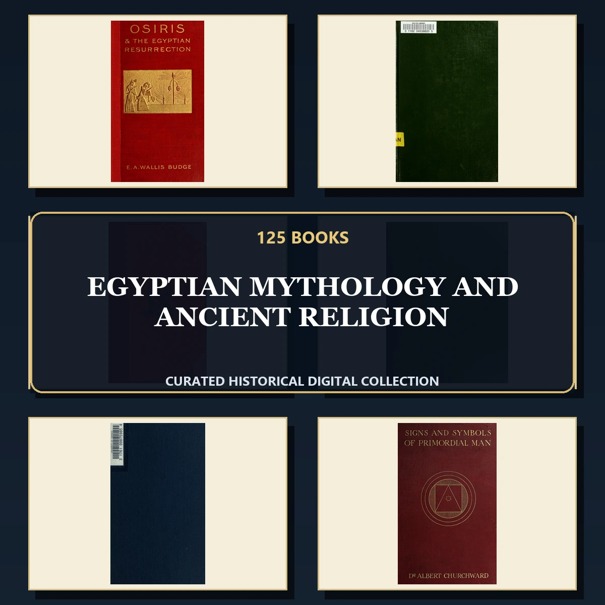 125 Rare Egyptian Mythology and Ancient Religion PDF Collection: Egyptian Mythology & Ancient Religion & Antique Sources