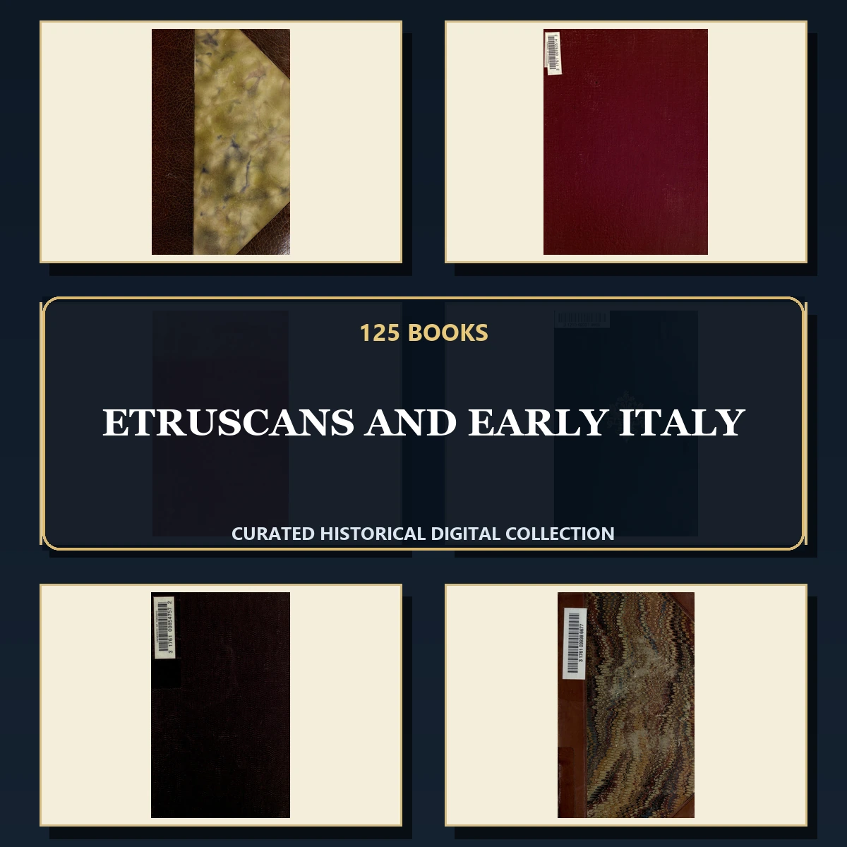 125 Rare Etruscans and Early Italy PDF Collection: Etruscans & Early Italy & Antique Sources