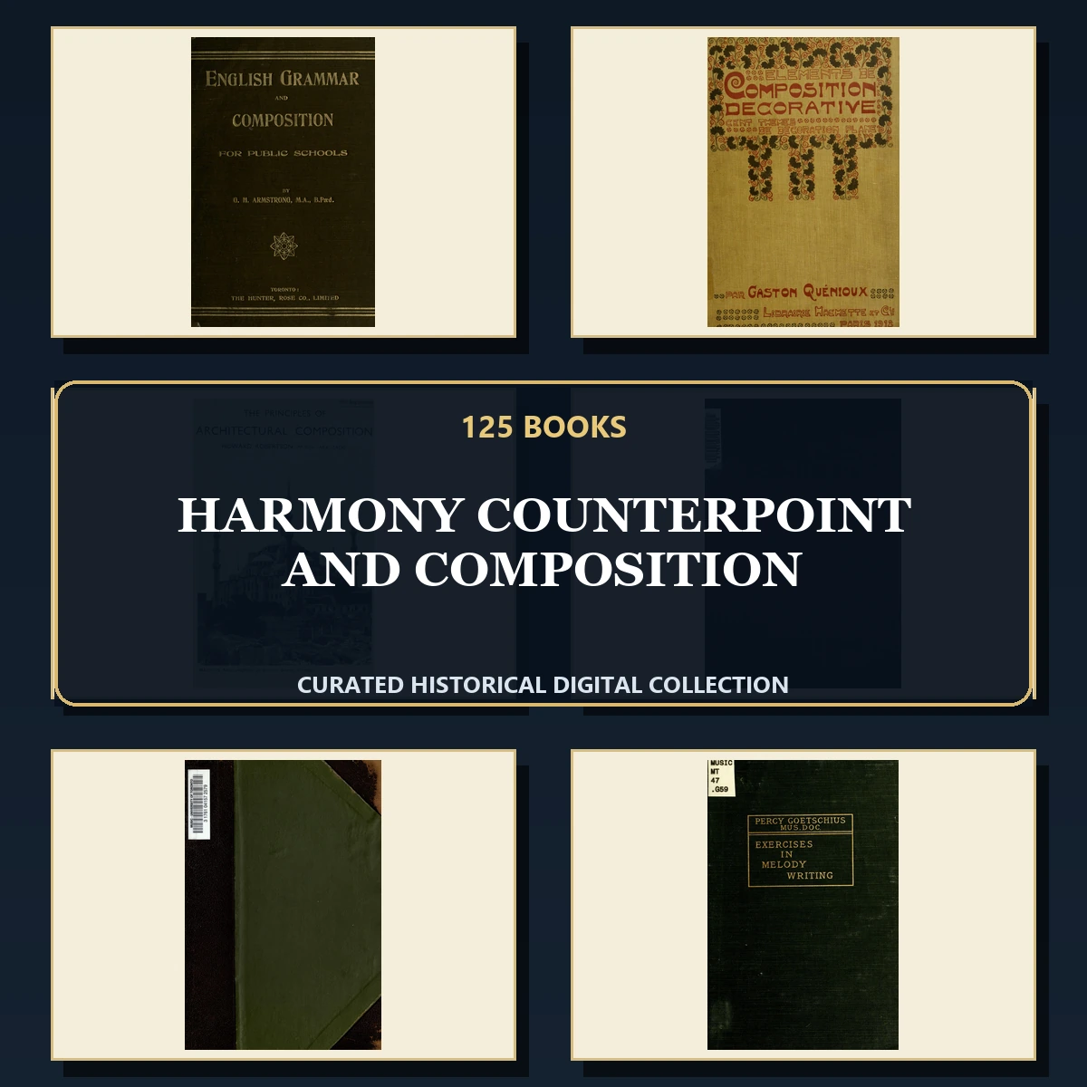 125 Rare Harmony Counterpoint and Composition PDF Collection: Harmony Counterpoint & Composition & Antique Sources