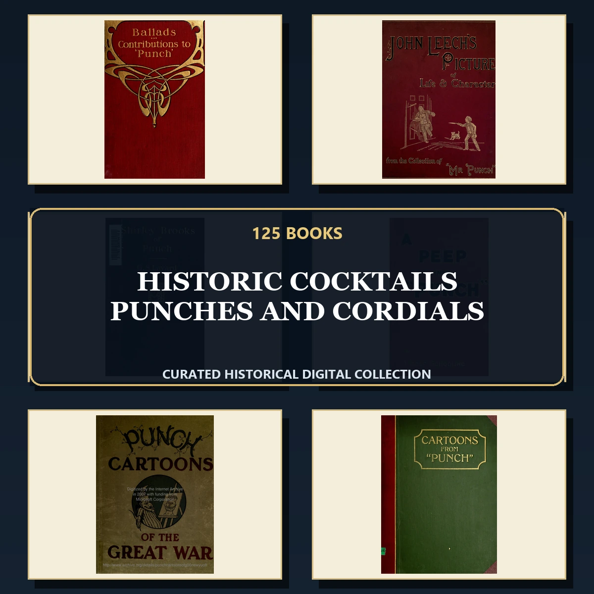 125 Rare Cocktails Punches and Cordials PDF Collection: Historic Cocktails Punches & Cordials & Antique Sources