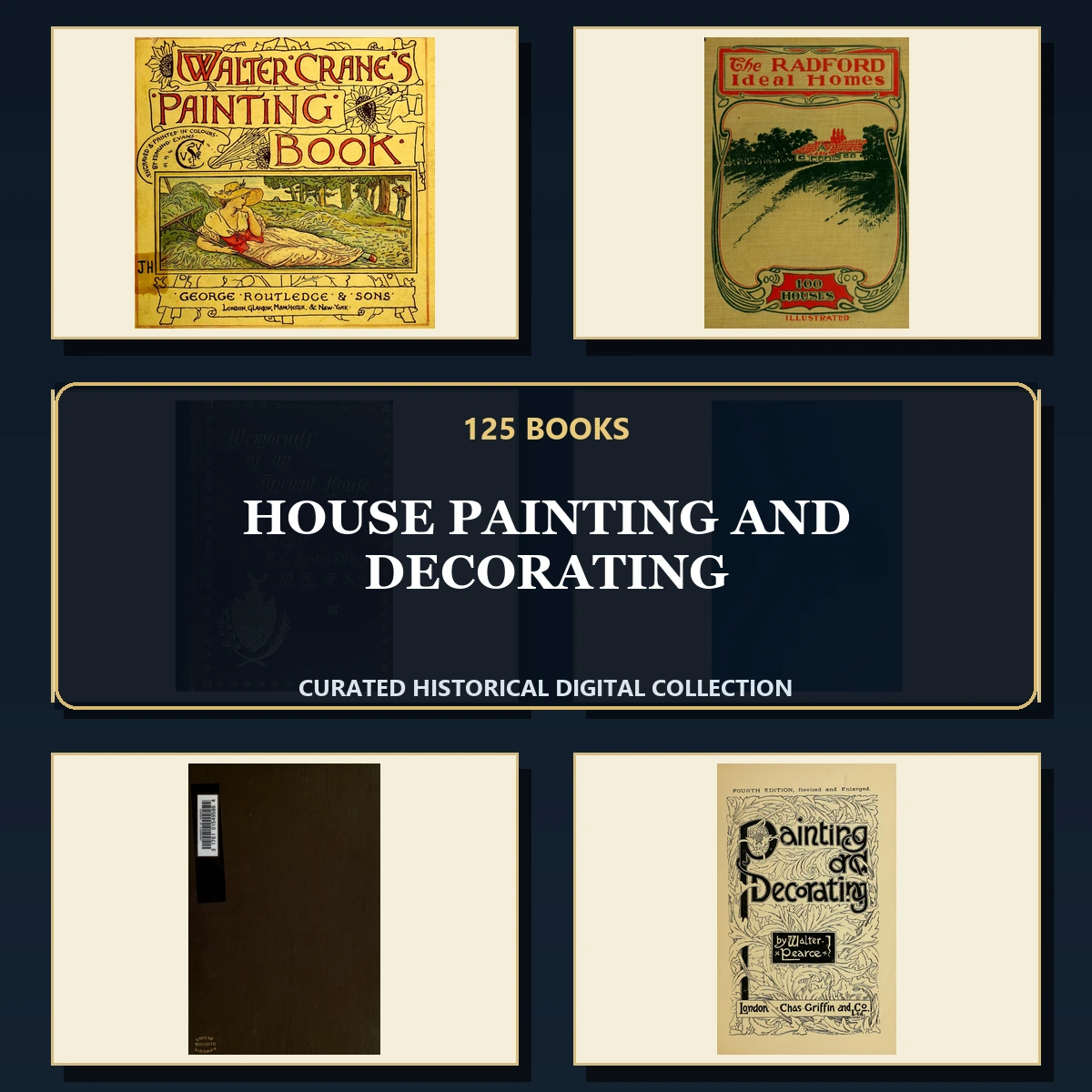 125 Rare House Painting and Decorating PDF Collection: House Painting & Decorating & Antique Sources