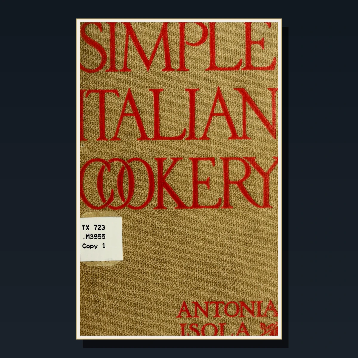 125 Rare Italian Cookery PDF Collection: Pasta, Risotto, Regional Dishes, Artusi & Historic Italian Recipes