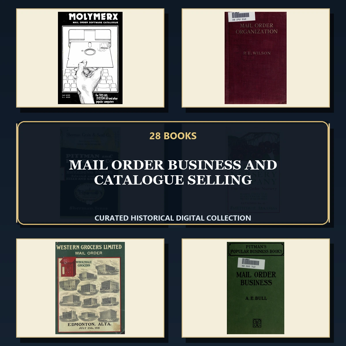 28 Rare Mail Order Business and Catalogue Selling PDF Collection: Mail Order Business & Catalogue Selling & Antique Sources