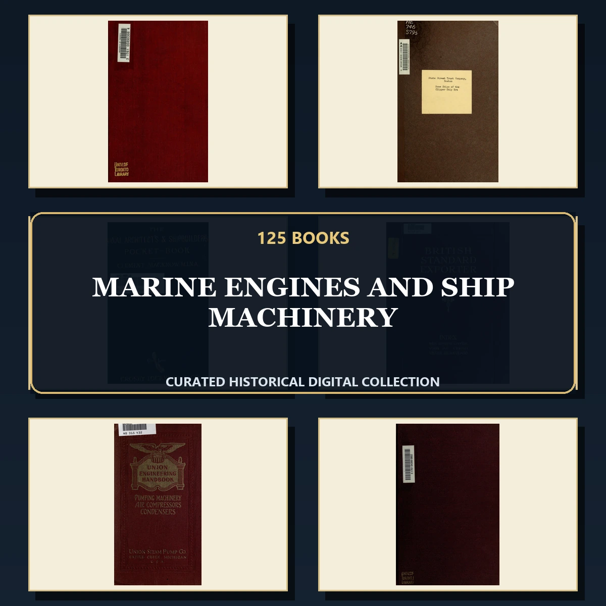 125 Rare Marine Engines and Ship Machinery PDF Collection: Marine Engines & Ship Machinery & Antique Sources