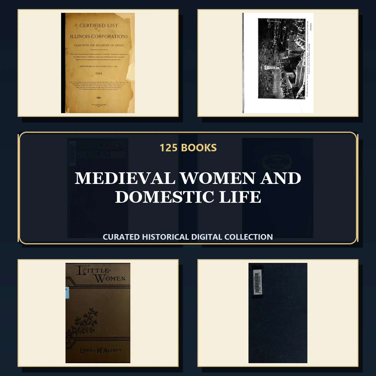 125 Rare Medieval Women and Domestic Life PDF Collection: Medieval Women & Domestic Life & Antique Sources