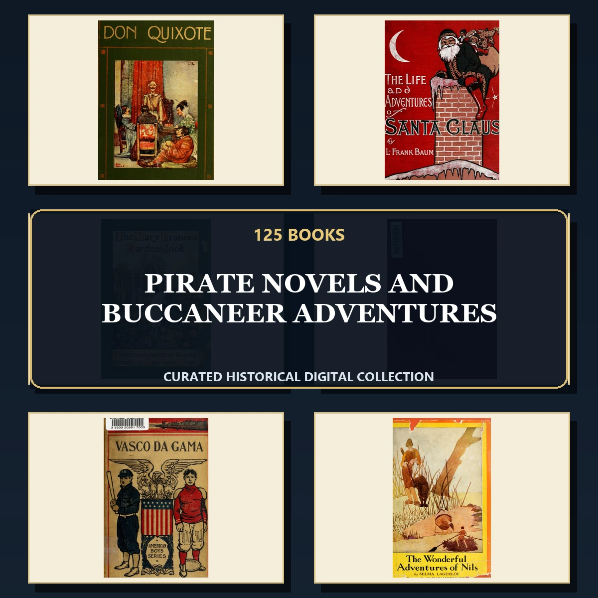 125 Rare Pirate Novels and Buccaneer Adventures PDF Collection: Pirate Novels & Buccaneer Adventures & Antique Sources