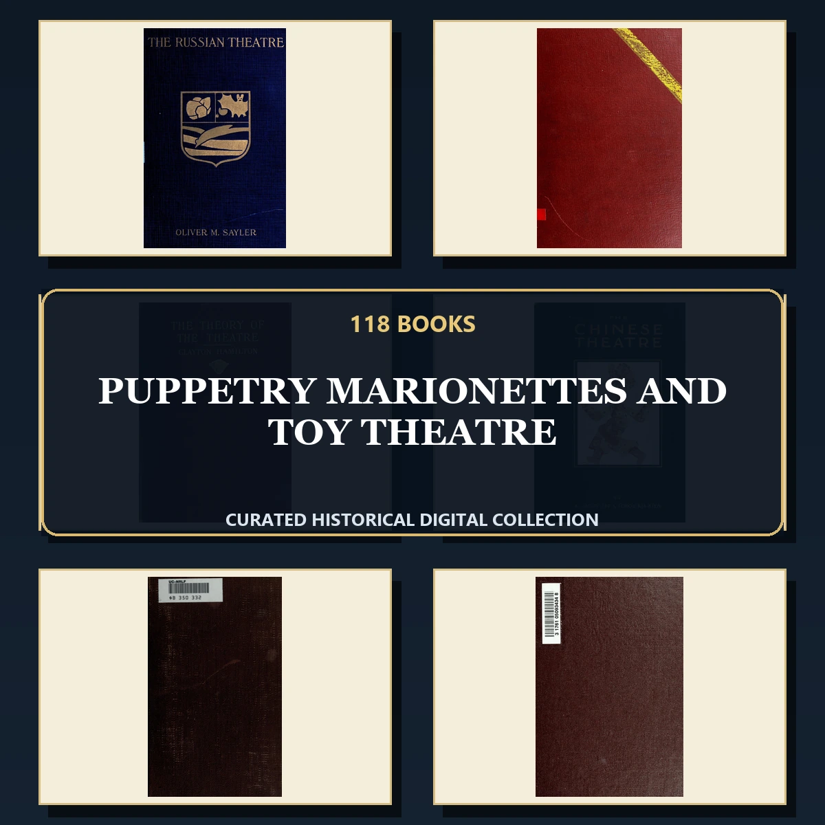 118 Rare Puppetry Marionettes and Toy Theatre PDF Collection: Puppetry Marionettes & Toy Theatre & Antique Sources
