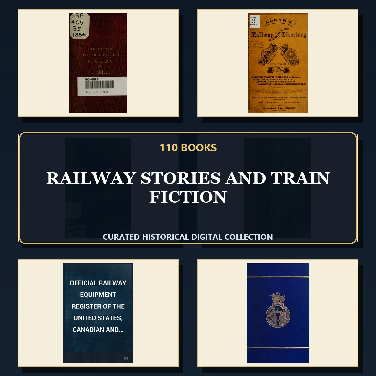 110 Rare Railway Stories and Train Fiction PDF Collection: Railway Stories & Train Fiction & Antique Sources