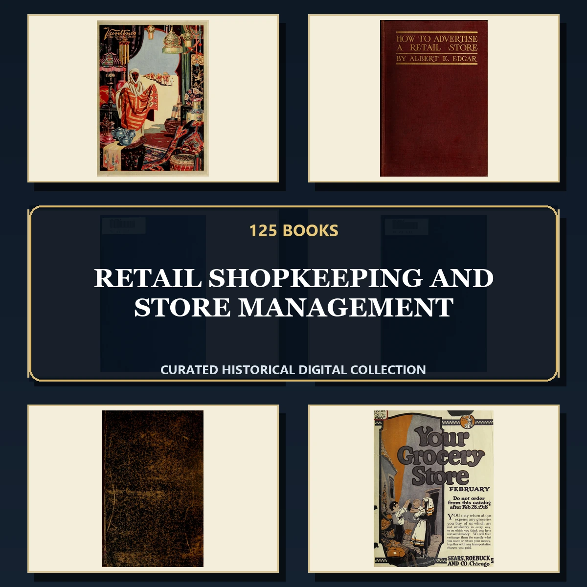 125 Rare Retail Shopkeeping and Store Management PDF Collection: Retail Shopkeeping & Store Management & Antique Sources