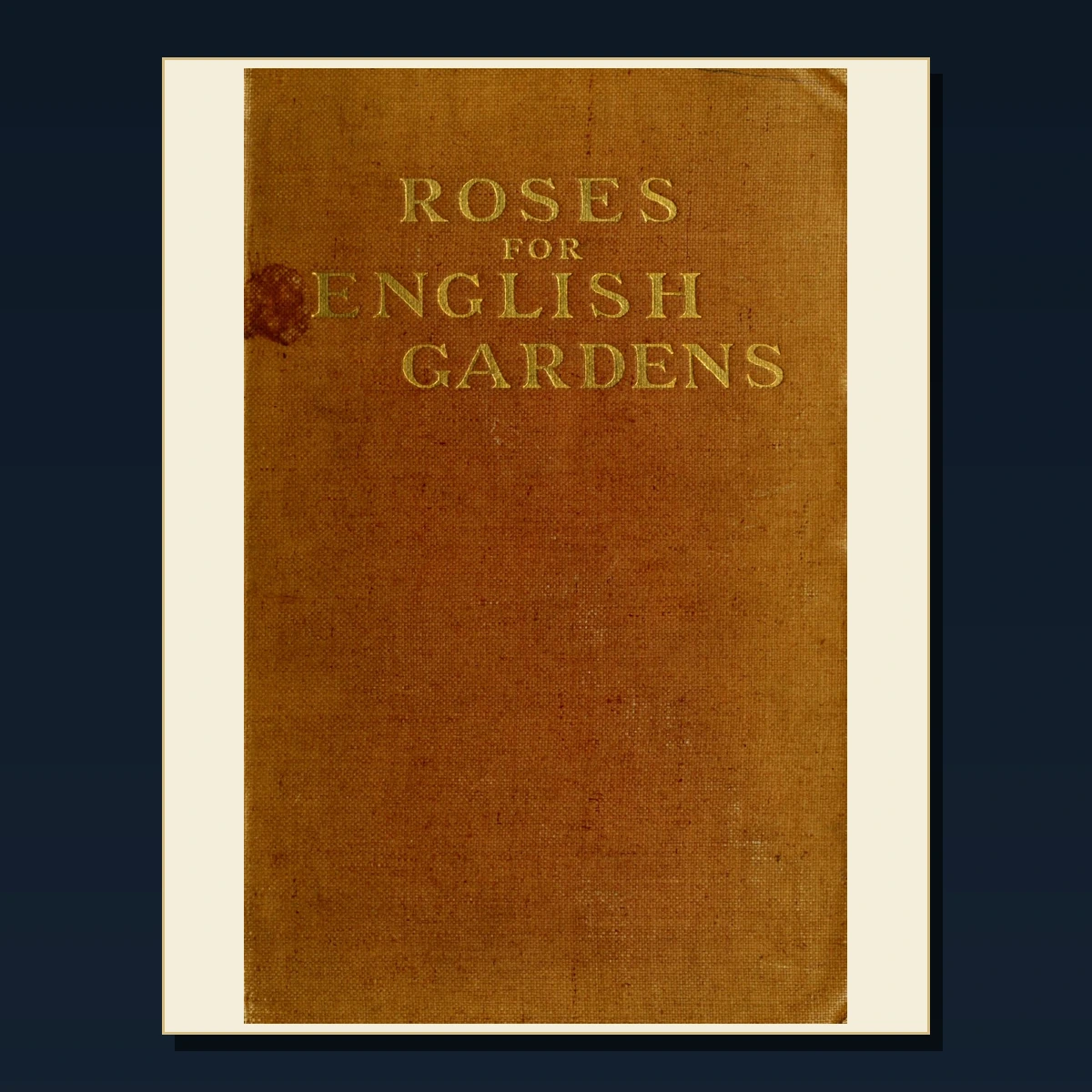 125 Rare Rose Growing and Rose Gardens PDF Collection: Rose Growing & Rose Gardens & Antique Sources image 2