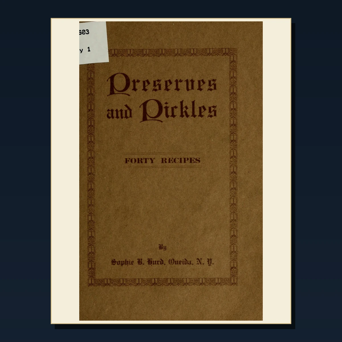 60 Rare Sauces Pickles and Condiments PDF Collection: Sauces Pickles & Condiments & Antique Sources image 5