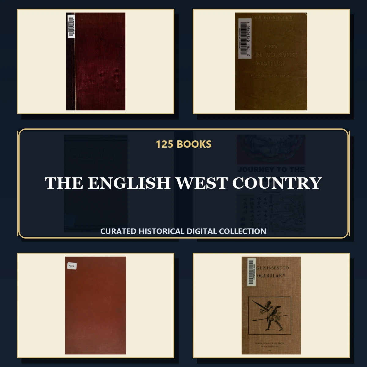 125 Rare The English West Country PDF Collection: The English West Country & Antique Sources