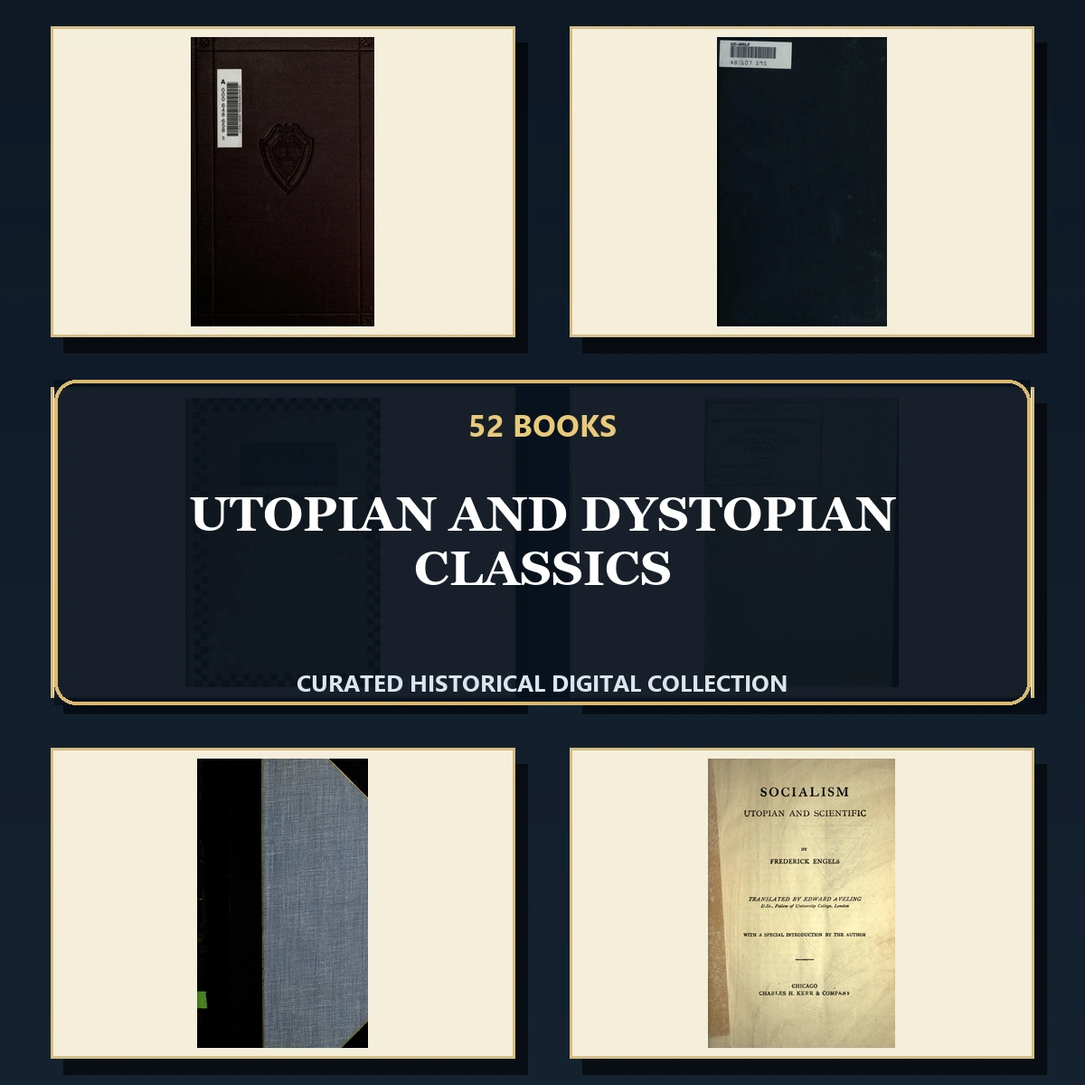 52 Rare Utopian and Dystopian Classics PDF Collection: Utopian & Dystopian Classics & Antique Sources