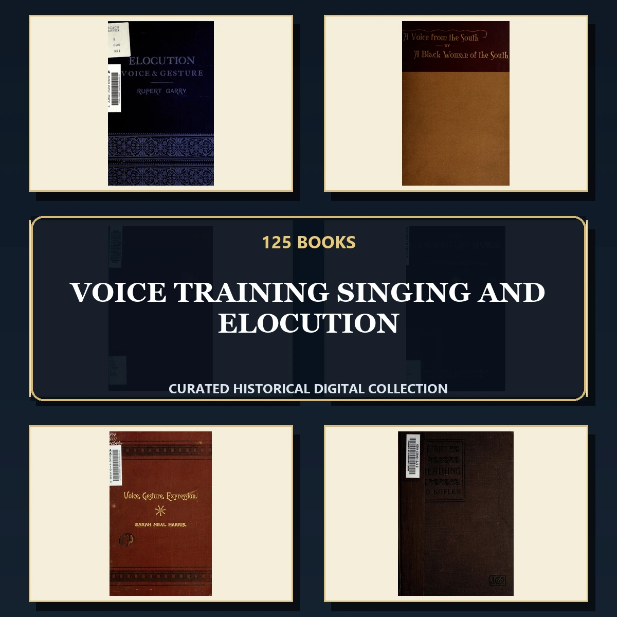 125 Rare Voice Training Singing and Elocution PDF Collection: Voice Training Singing & Elocution & Antique Sources