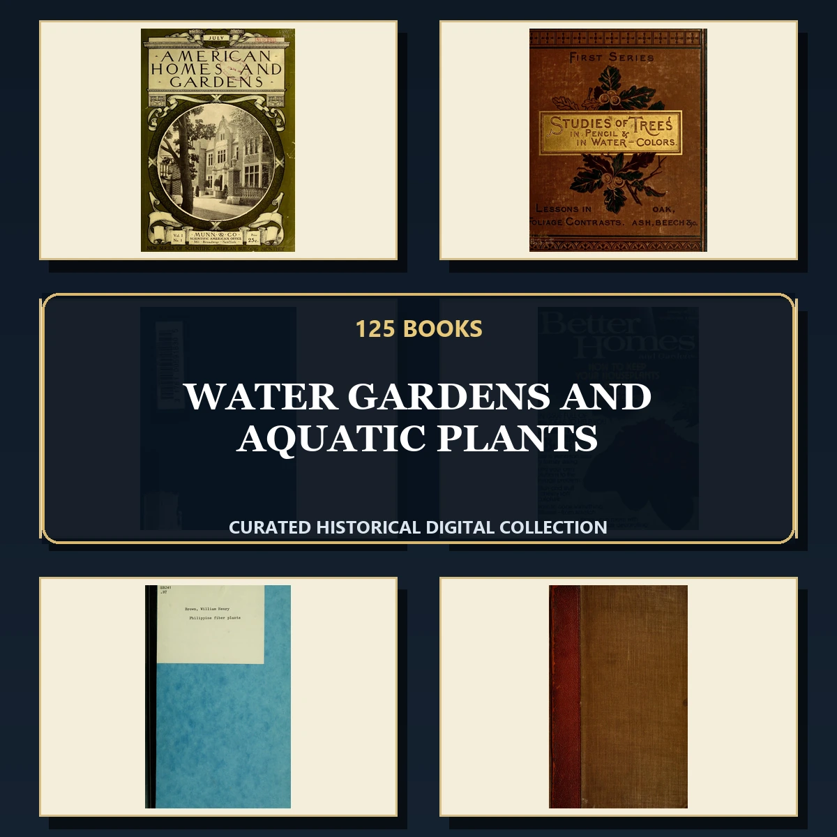 125 Rare Water Gardens and Aquatic Plants PDF Collection: Water Gardens & Aquatic Plants & Antique Sources