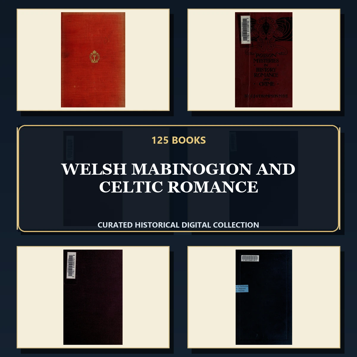125 Rare Welsh Mabinogion and Celtic Romance PDF Collection: Welsh Mabinogion & Celtic Romance & Antique Sources